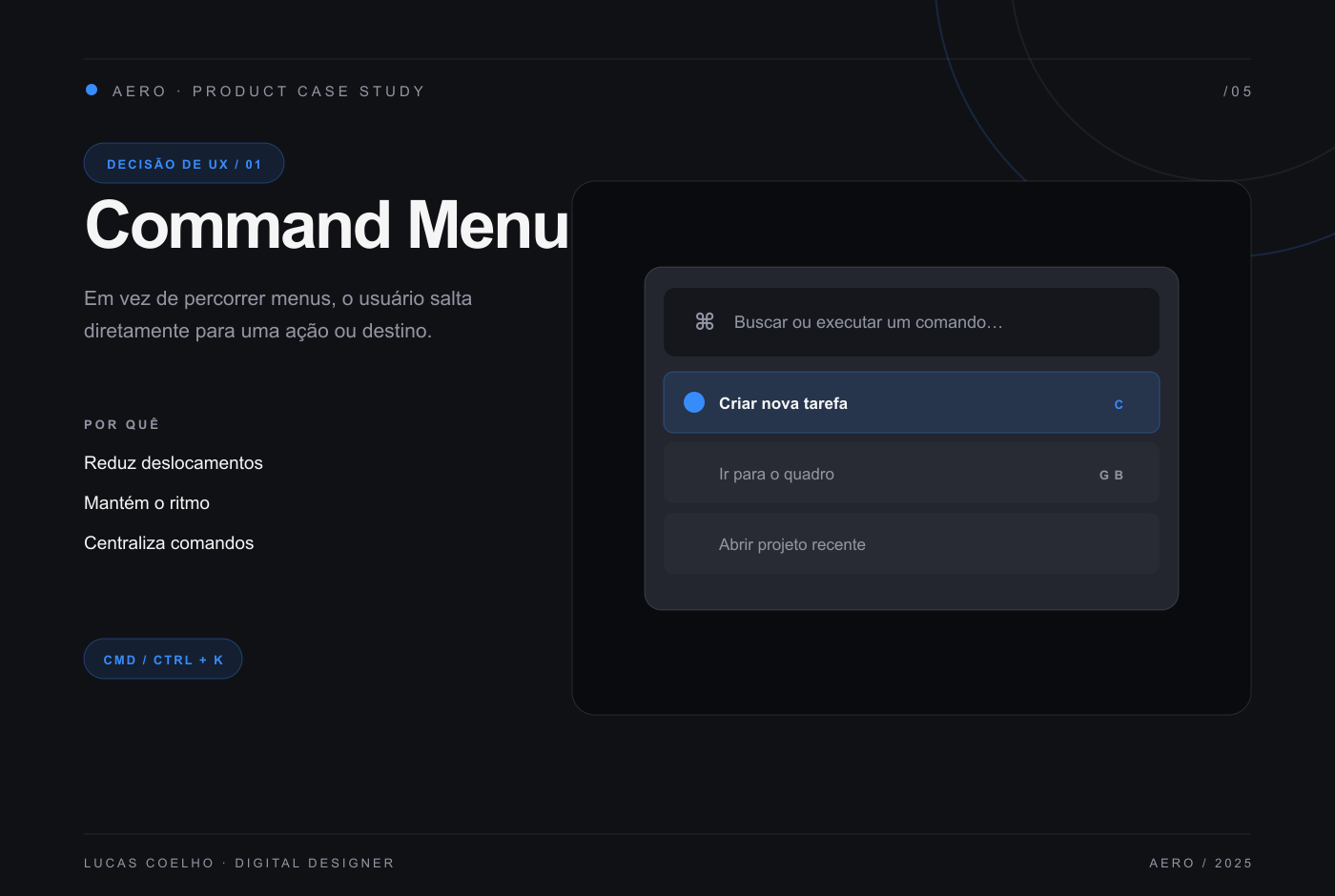 Command menu do Aero aberto por atalho de teclado, com busca instantânea de ações e projetos, sobre o tema escuro do design system
